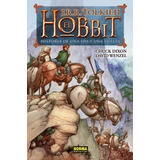 El Hobbit (comic Tapa Dura) / Dixon Y Wenzel