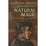Agrippa's Occult Philosophy - Cornelius Agrippa