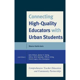 Connecting High-quality Educators With Urban Students - S...