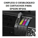 Chipless O Desbloqueo Para Cartuchos De Epson Xp241