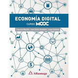 Economía Digital, De Mochón. Editorial Alfaomega Grupo Editor Argentino En Español