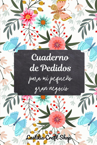 Libro: Cuaderno De Pedidos Para Mi Pequeño Gran Negocio: Her