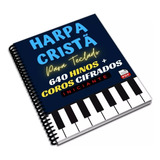 640 Hinos Harpa Cristã Cifrada P/teclado Digital Pdf