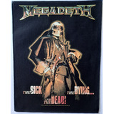 Back Patch Para Costas Megadeth Sick Dying Dead Bp18 Oficial