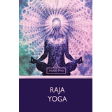 Libro Raja Yoga - Yogi Ramacharaka