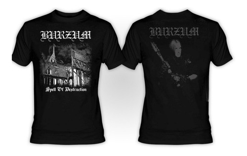 Burzum- Spell Of Destruction Playera O Blusa Mayhem Emperor 