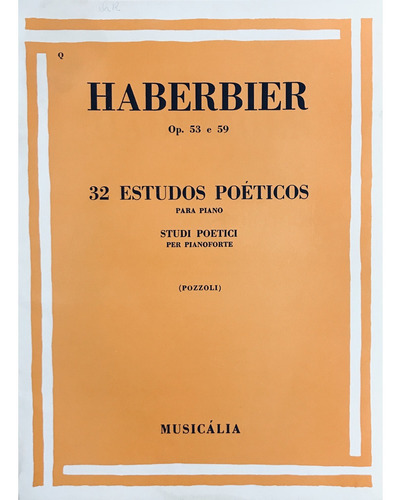 Método Piano - 32 Estudos Poéticos Op. 53 E 59 - Haberbier