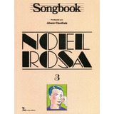 Songbook Noel Rosa - Volume 3, De Chediak, Almir. Editora Irmaos Vitale Editores, Capa Mole Em Português