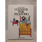 Cuentos Por Teléfono - Gianni Rodari - Juventud - B