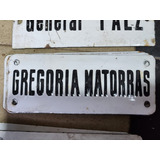 Cartel Antiguo Enlozado De Calle Gregoria Matorras.