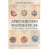 Aprendiendo Matematicas Leb Con Los Grandes Maestros - Maevi