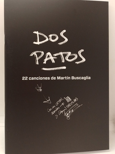 Dos Patos 22 Canciones De Martin Buscaglia Libro Nuevo 