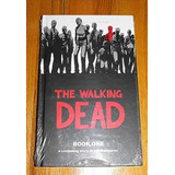 The Walking Dead. Book One A Continuing Stor