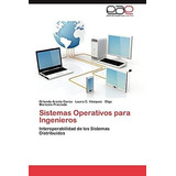 Libro: Sistemas Operativos Para Ingenieros: Interoperabilida