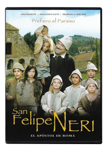 San Felipe Neri Prefiero El Paraíso Miniserie Tv 2010