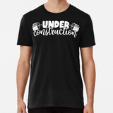 Remera Body Under Construction Gym Gift Shirt, Gym Motivació