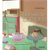 Una Taza De Duendes - Cecilia Pisos, De Cecilia Pisos. Editorial Atlántida En Español