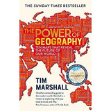 The Power Of Geography Ten Maps That Reveal The..., De Tim Marshall. Editorial Elliott & Thompson Limited En Inglés