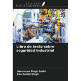 Libro: Libro De Texto Sobre Seguridad Industrial (spanish Ed