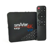 Smart Tv Box Kanji Smarter 4k Vip 4gb 32gb Usb Hdmi Pro     