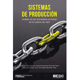 Sistemas De Producción : Análisis De Las Actividades Primari