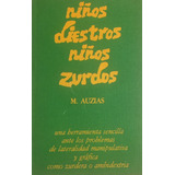 Libro Niños Diestros Niños Zurdos M. Auzias
