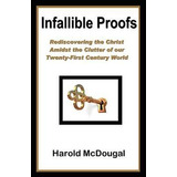 Libro Infallible Proofs - Harold Mcdougal