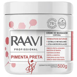 Creme De Massagem Pimenta Preta 500g Raavi Celulite Gordura