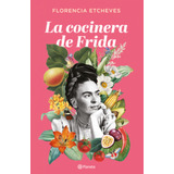 La Cocinera De Frida Original
