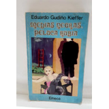 Medias Negras, Peluca Rubia (novela) Eduardo Gudiño Kieffer 