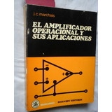 El Amplificador Operacional Y Sus Aplicaciones J C Marchais 