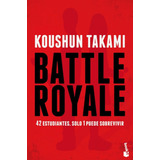Battle Royale: 42 Estudiantes. Solo 1 Puede Sobrevivir., De Koushun Takami., Vol. 0.0. Editorial Booket, Tapa Blanda, Edición 1.0 En Español, 2017