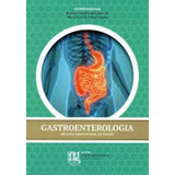 Gastroenterologia: Medicina Ambulatorial Da Fcm-mg, De Rhaissa Carvalho Said Coelho Stancioli. Editora Universitaria Ciencias Medicas De Mg, Capa Mole Em Português
