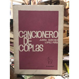 Cancionero De Coplas - Jijena Sanchez/lópez Peña