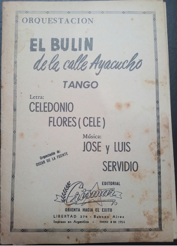Partitura De Orquesta- El Bulin De La Calle Ayacucho- Tango