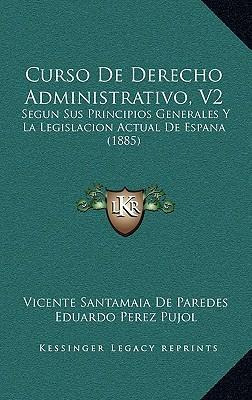 Libro Curso De Derecho Administrativo, V2 - Vicente Santa...