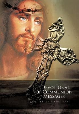 Libro Devotional Of Communion Messages - Cohen, Bruce Allyn