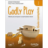 Guía Completa De Godly Play 2 : Método Para Enri (importado)