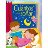 Cuentos Para Soñar - Libro Infantil - Pasta Dura