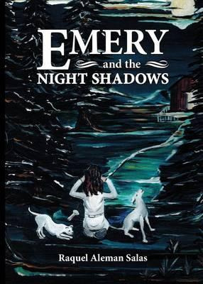 Libro Emery And The Night Shadows - Raquel Aleman Salas