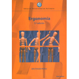 Ergonomia, De Jairo Estrada Muñoz. Editorial U. De Antioquia, Tapa Blanda, Edición 2011 En Español