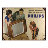 Cartel De Chapa Publicidad Antigua Televisor Philips X615