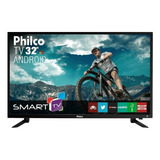 Smart Tv Led 32  Hd Philco Android Tv.