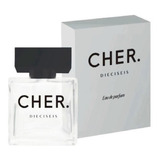 Perfume Cher Dieciseis Eau De Parfum 100ml