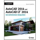 Autocad 2014 And Autocad Lt 2014 No Experience Required Auto