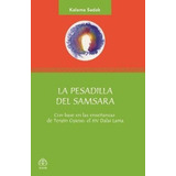 Libro Pesadilla Del Samsara La Con Base En Las Ense Original