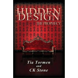 Hidden Design, De Tia Tormen. Editorial Silken Slipstream Press, Tapa Blanda En Inglés