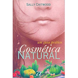 Libro Cosmética Natural Um Guia Prático De Sally Chitwood Aq