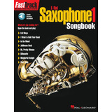 Fast Track Saxophone E-flat 1: Songbook.