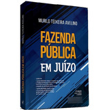 Fazenda Pública Em Juízo 2ed.2023